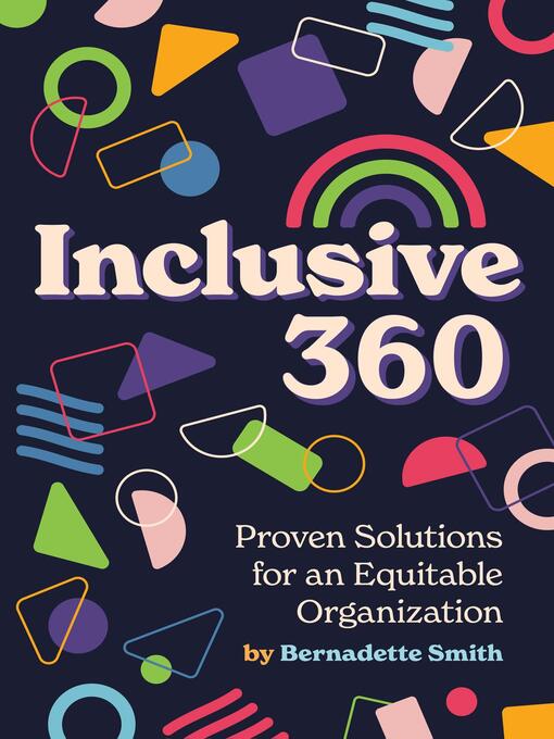 Title details for Inclusive 360 by Bernadette Smith - Available